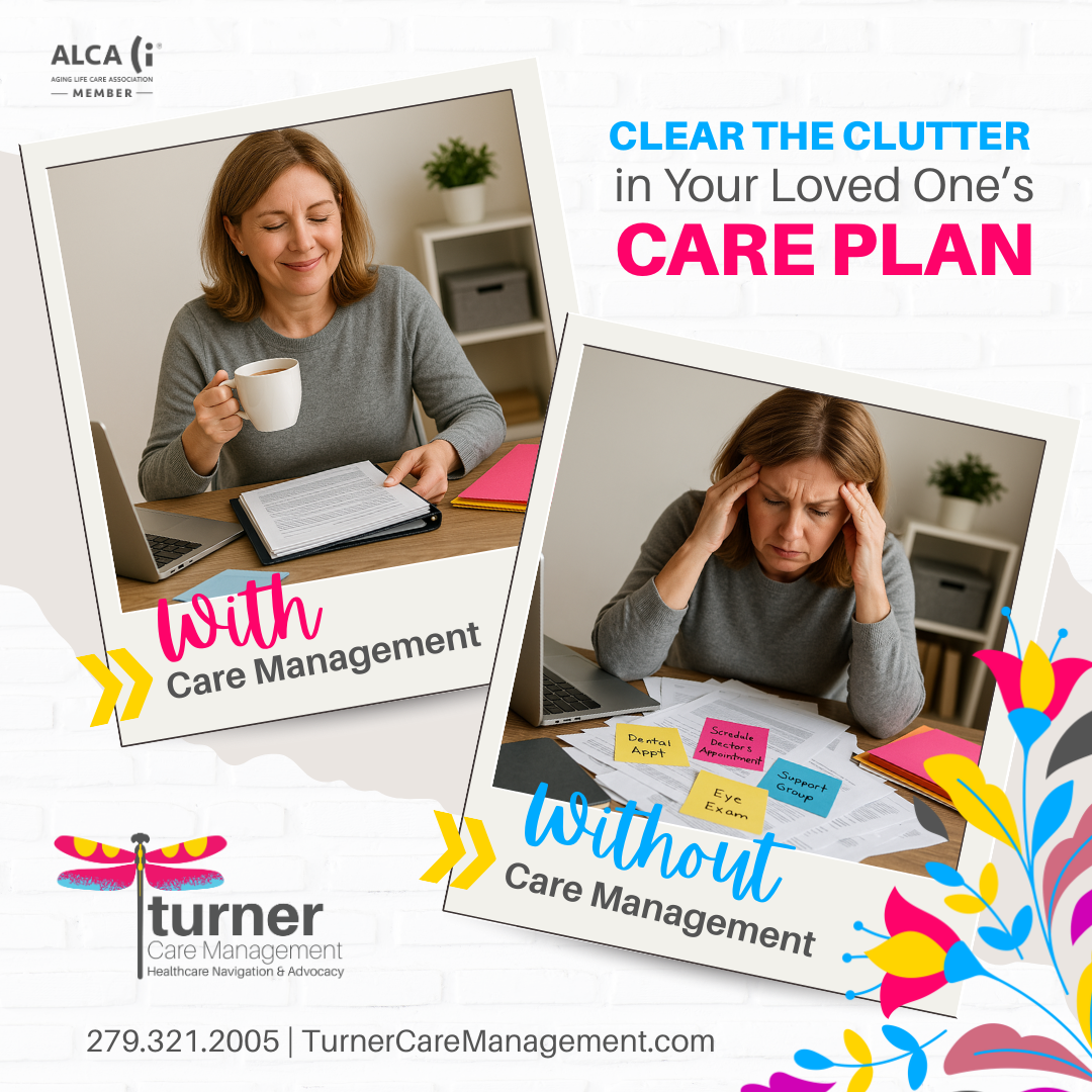 Clear the clutter in you loived one's care plan