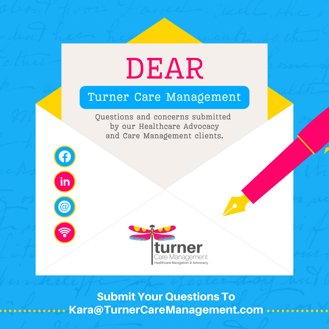 Dear Turner Care Management...